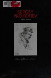 Sergey Prokofiev and his world /