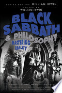 Black Sabbath & philosophy mastering reality /