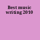 Best music writing 2010