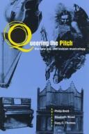 Queering the pitch : the new gay and lesbian musicology /