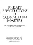 Fine art reproductions of old & modern masters : a comprehensive illustrated catalog of art through the ages.