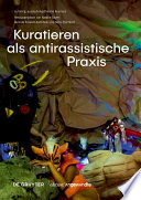 Kuratieren als antirassistische Praxis /