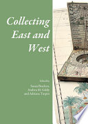 Collecting East and West /