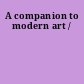 A companion to modern art /