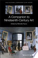 A companion to nineteenth-century art /