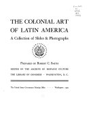 The colonial art of Latin America : a collection of slides & photographs /