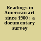 Readings in American art since 1900 : a documentary survey /