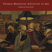 Theresa Bernstein : a century in art /