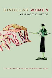 Singular women : writing the artist /