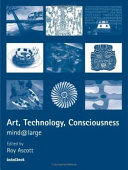 Art, technology, consciousness mind@large /