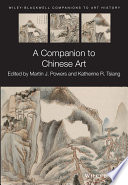 A companion to Chinese art /