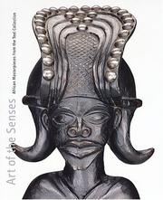 Art of the senses : African masterpieces from the Teel Collection /