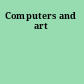 Computers and art