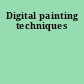 Digital painting techniques