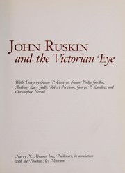 John Ruskin and the Victorian eye /