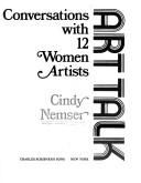 Art talk : conversations with 12 women artists /