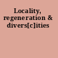 Locality, regeneration & divers[c]ities