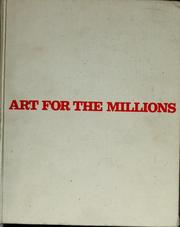 Art for the millions : essays from the 1930s by artists and administrators of the WPA Federal Art Project /