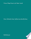 Franz Riepl baut auf dem Land : Eine Ästhetik des Selbstverständlichen /