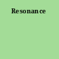 Resonance