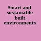 Smart and sustainable built environments