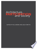 Architecture, participation, and society