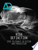 High definition : zero tolerance in design and production /