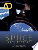 Space architecture : the new frontier for design research /