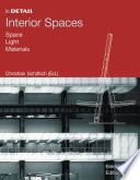 Interior spaces : space, light, materials /
