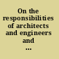 On the responsibilities of architects and engineers and their clients in federal facilities development