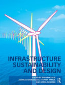 Infrastructure sustainability and design