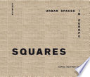 Squares : urban spaces in Europe /