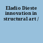 Eladio Dieste innovation in structural art /