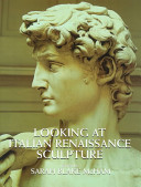 Looking at Italian Renaissance sculpture /