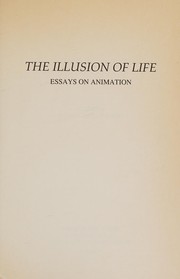 The Illusion of life : essays on animation /