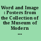 Word and Image : Posters from the Collection of the Museum of Modern Art /