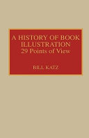 A history of book illustration : 29 points of view /