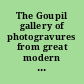 The Goupil gallery of photogravures from great modern painters : with biographical and descriptive text.