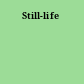 Still-life