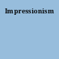 Impressionism