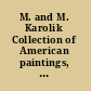 M. and M. Karolik Collection of American paintings, 1815 to 1865.