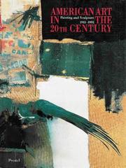 American art in the 20th century : painting and sculpture, 1913-1993 /