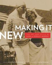 Making it new : the art and style of Sara and Gerald Murphy /