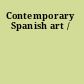 Contemporary Spanish art /