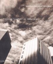 Photography in Boston, 1955-1985 /