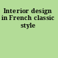 Interior design in French classic style