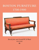 Boston furniture, 1700-1900 /