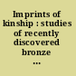 Imprints of kinship : studies of recently discovered bronze inscriptions from ancient China /
