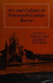 Art and culture in nineteenth-century Russia /