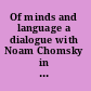 Of minds and language a dialogue with Noam Chomsky in the Basque country /